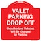 Signmission Valet Parking Drop Off Unauthorized Vehicles Charged For Parking Alum Sign, 18" x 18", RW-1818-9874 A-DES-RW-1818-9874 - alternate 1